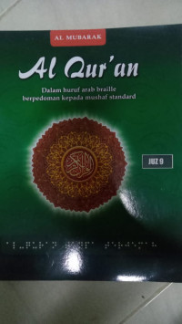 Al Qur'an Dalam Huruf Arab Braille Berpedoman Kepada Mushaf Standard  Juz 9