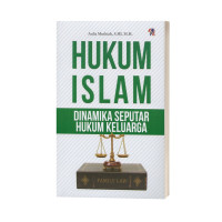 Hukum Islam Dinamika Seputar Hukum Keluarga