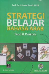 Strategi Belajar Bahasa Arab : teori dan Praktik
