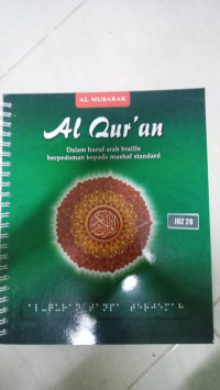 Al Qur'an Dalam Huruf Arab Braille Berpedoman Kepada Mushaf Standard Juz 28