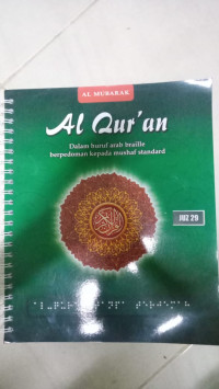 Al Qur'an Dalam Huruf Arab Braille Berpedoman Kepada Mushaf Standard Juz 29