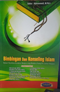 Bimbingan dan Konseling Islam : Dalam Membina Karakter Bangsa yang bersaing Saing di Zaman Modern