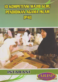 10 kompetensi Wajib Guru Pendidikan Agama Islam (PAI)