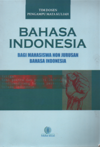 Bahasa Indonesia Bagi Mahasiswa Non Jurusan Bahasa Indonesia