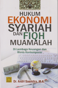 Hukum Ekonomi Syariah dan Fiqh Muamalah  di Lembaga Keuangan dan Bisnis Kontemporer