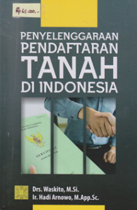 Penyelenggaraan Pendaftaran tanah di Indonesia