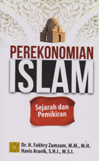 Perekonomian Islam : sejarah dan Pemikiran