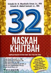 32 Naskah Khutbah : Kumpulan Naskah Khutbah Jumat, Idul Fitri & Idul Adha