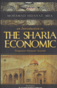 An Introduction To The Sharia Economic : Pengantar Ekonomi Syariah