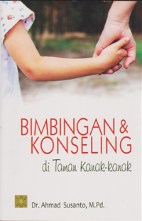 Bimbingan & konseling di Taman Kanak-Kanak