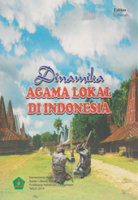Dinamika Agama Lokal di Indonesia