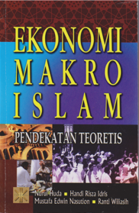 Ekonomi Makro Islam; Pendekatan teoretis