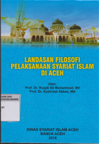 Landasan Filosofi Pelaksanaan Syariat Islam di Aceh