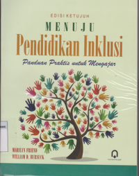 Menuju Pendidikan Inklusi : Panduan Praktis Untuk Mengajar