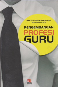 Pengembangan Profesi Guru