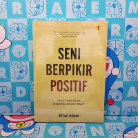 Seni Berpikir Positif