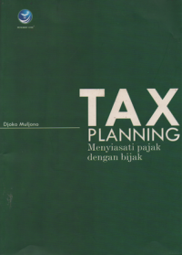 Tax Planning Menyiasati Pajak dengan Bijak