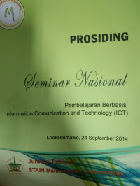 Prosiding Seminar Nasional : Pembelajaran Berbasis Information Communication and Technology (ICT)