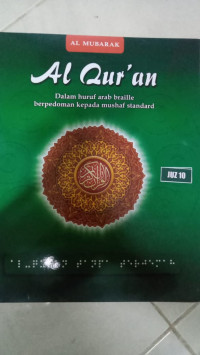 Al Qur'an Dalam Huruf Arab Braille Berpedoman Kepada Mushaf Standard  Juz 10