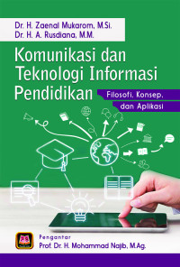 Komunikasi dan Teknologi Informasi Pendidikan