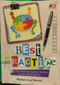 Best Practice : Langkah Efektif Meningkatkan Kualitas Karakter Warga Sekolah