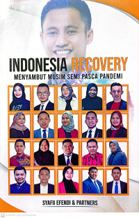 Indonesia Recovery Menyambut Musim Semi Pasca Pandemi