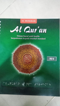 Al Qur'an Dalam Huruf Arab Braille Berpedoman Kepada Mushaf Standard  Juz 6