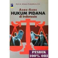 Asas-Asas hukum Pidana di Indonesia Edisi Ketiga