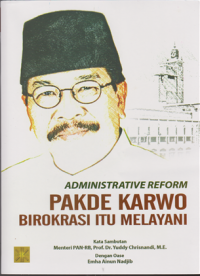 Administrative \reform Pakde Karwo Birokrasi itu melayani