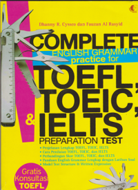 Complete English Grammar Practice For TOEFL, TOIEC, & IELTS Preparation Test