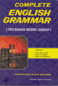 Complete English Grammar : Tata Bahasa Inggris Lengkap)