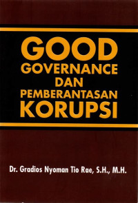Good Governance Dan Pemberantasan Korupsi