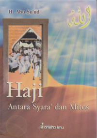 Haji ; antara syara' dan mitos