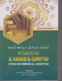 Intisari Kitab Al-Kawakib Al-Durriyyah Syarah Mutammimah Al-Jurumiyyah