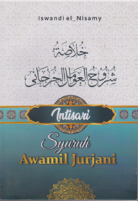 Intisari Syuruh Awamil Jurjani