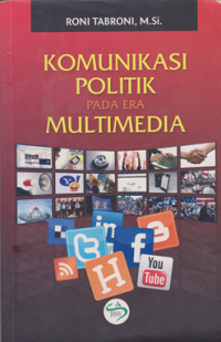 Komukasi Politik Pada Era Multimedia