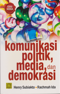 Komunikasi Politik, Media & Demokrasi