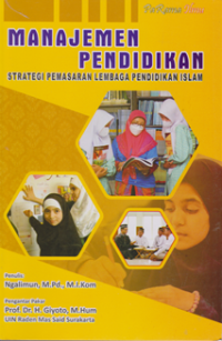 Manajemen Pendidikan ; strategi pemasaran lembaga pendidikan islam
