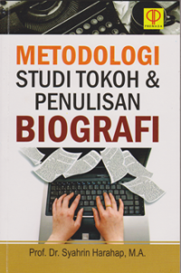 Metodelogi Studi Tokoh & Penulisan Bibliografi