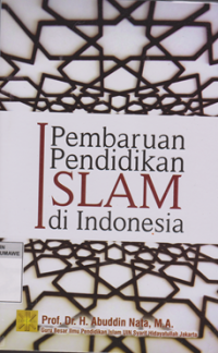 Pembaruan Pendidikan Islam di Indonesia