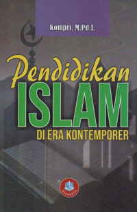 Pendidikan Islam di Era Kontemporer