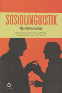 Sosiolinguistik Kajian Teori dan Analisis