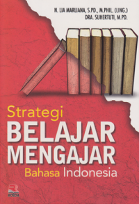 Strategi Belajar Mengajar ; bahasa Indonesia