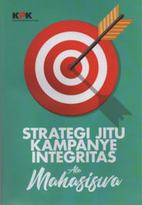 Strategi Jitu Kampanye Intregritas Ala Mahasiswa