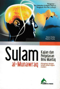 Sulam Al-Munawraq : Kajian Dan Penjelasan Ilmu Mantiq