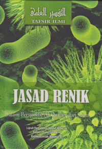 Tafsir Ilmi : Jasad Remix Dalam perspektif Al-Qur'an dan Sains