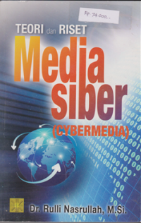 Teori dan Riset Media Siber (Cybermedia)