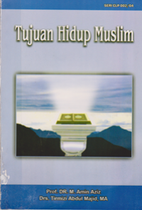 Tujuan Hidup Muslim