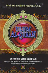 Ulum Al-Quran Untuk UIN, STAIN, dan PTAIS
